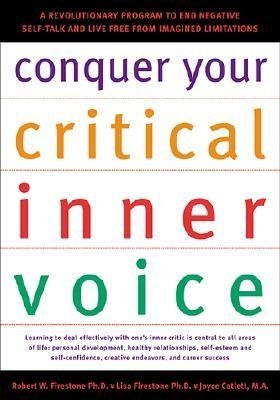 conquer-your-critical-inner-voice-a-revolutionary-program-to-end-negative-self-talk-live-free-from-imagined-limitations conquer-your-critical-inner-voice-a-revolutionary-program-to-end-negative-self-talk-live-free-from-imagined-limitations