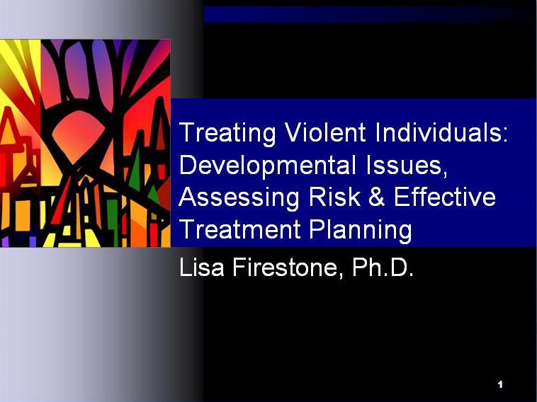 Treating Violent individuals