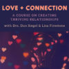 Love + Connection