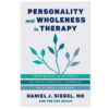 Personality and Wholeness in Therapy